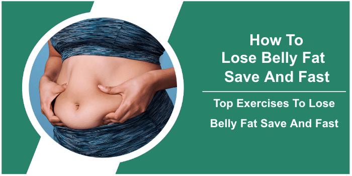 How to Lose Belly Fat - Effective Belly Fat Loss Exercises 2024